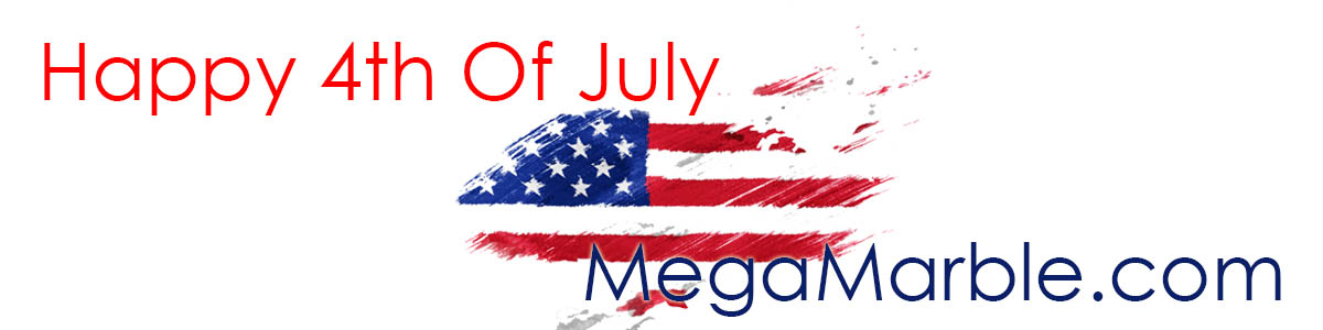 Happy 4th Of July from - MegaMarble